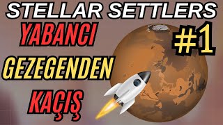 İLK YAŞAM ALANI HAZIR  STELLAR SETTLERS  Gezenen GL94 Bölüm 1 [upl. by Lonergan]