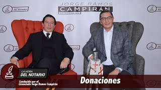 La Hora del Notario  Programa 2 Donaciones [upl. by Ramburt51]