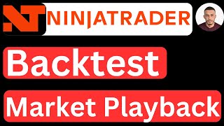 How to Backtest in NinjaTrader 8  How to Use Market Playback  Easy to Follow [upl. by Eihpos]