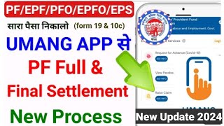 Umang App Se Pura PF Withdrawal Form19 or 10C Kaise Apply kar Full Process video [upl. by Tiram]