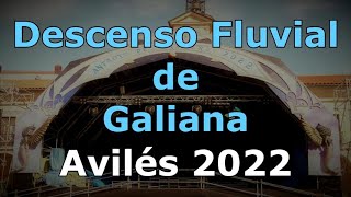 Descenso Fluvial de Galiana  Avilés 2022 [upl. by Enoval]