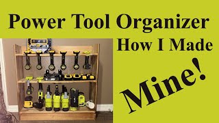 Power Tool Organizer How I made Mine [upl. by Idurt]