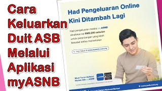 Cara Keluarkan Duit ASB Melalui Aplikasi myASNB 2024 Had Maksimum RM2000 [upl. by Balf332]