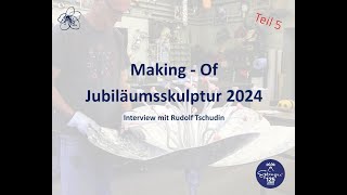 MakingOff  Jubiläumsskulptur Eptinger 2024 [upl. by Inor550]