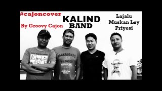 Cajon Cover Lajalu Muskan Ley Priyesi Kalind Band music cajon covermusic playcajon trending [upl. by Lahcear]