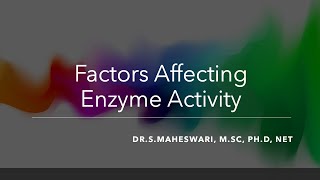 Factors affecting rates of enzyme mediated reactions [upl. by Barrada558]