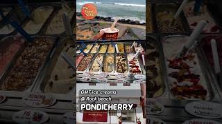 Ice cream by the beach in Pondicherry Enjoy delicious and tasty icecream on the Rock beach lane [upl. by Tawnya]