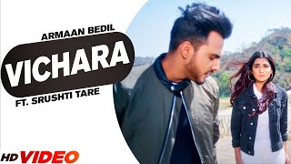 Armaan Bedil  Vichara  Official Video  Sucha Yaar  Ft Srushti Tare  New Pubjabi Song 2022 [upl. by Ssew771]