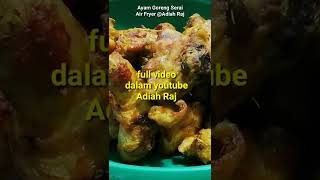 Ayam Goreng Air Fryer  Ayam Goreng Serai shorts [upl. by Tse119]