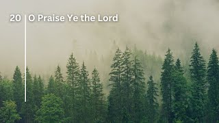 O Praise Ye the Lord  SDA Hymnal 20 [upl. by Atteynod85]