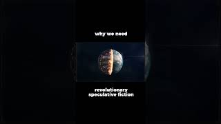 Why we need speculative fiction [upl. by Ianteen]