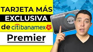 CITIBANAMEX PREMIER Tarjeta más exclusiva Tarjeta de credito Citibanamex Premier [upl. by Nlycaj865]