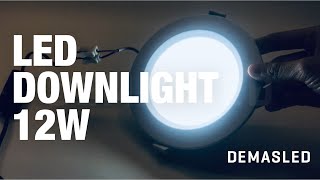 LED Downlight 12W  DEMASLED [upl. by Oivaf754]