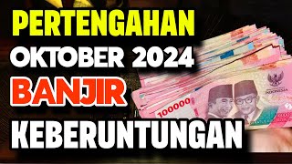 6 ZODIAK BANJIR KEBERUNTUNGAN PERTENGAHAN OKTOBER 2024 [upl. by Indyc]