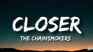 The Chainsmokers  Closer Lyrics Ft Halsey [upl. by Rafaj]