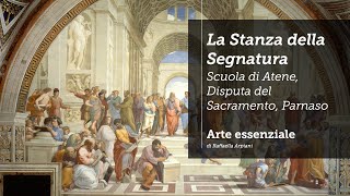 Raffaello e la Stanza della Segnatura la Disputa del Sacramento la Scuola di Atene il Parnaso [upl. by Wight]