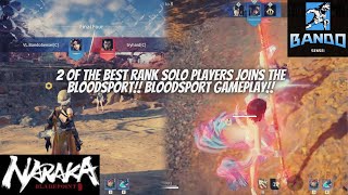 2 Of The Best Rank Solo Players Joins The Bloodsport Bloodsport Gameplay [upl. by Sidonius]