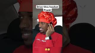 Drivethru Headset PRANK fyp foryou funny memes clips comedy [upl. by Laband]