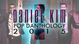 Pop Danthology 2015  Part 1 YouTube Edit [upl. by Oguh781]