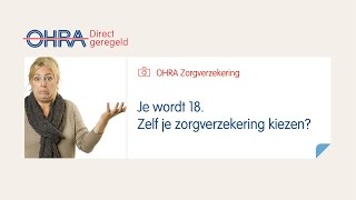 Je wordt 18 jaar Mag je zelf je zorgverzekering kiezen [upl. by Roderick847]