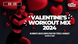 Valentines Workout Mix 2024 140 bpm32 count [upl. by Kessiah]