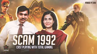 SCAM 1992 Cast Play Free Fire with Total Gaming  Garena Free Fire [upl. by Earlie]