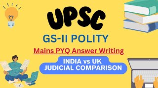 India vs UK  Judicial Systems  GS2 POLITY  Mains PYQ Answer Writing LIVE [upl. by Pendleton]