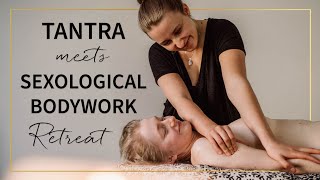 TANTRA meets SEXOLOGICAL BODYWORK Frauen Retreat  10 bis 13 Juli 2025 Berlin [upl. by Corotto296]