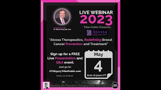 quotAtossa Therapeutics NASDAQ ATOS Redefining Breast Cancer Prevention and Treatment” 542023 [upl. by Vanzant816]