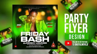 How to Design a Club Party Poster or Flyer I I Photoshop Tutorial [upl. by Eugenle]