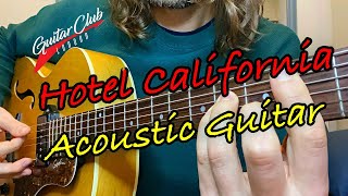 Eagles  Hotel California  Acoustic Guitar Lesson NO CAPO NEEDED [upl. by Atiugram]