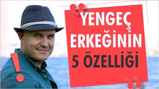 YENGEÇ ERKEĞİNİN BAŞLICA DAVRANIŞ ÖZELLİKLERİ NELERDİRAŞKTA VE EVLİLİKTE YENGEÇ ERKEĞİ NASILDIR [upl. by Syxela]