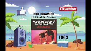 Duo Dinamico  El Final del Verano Radio Version [upl. by Wadsworth67]