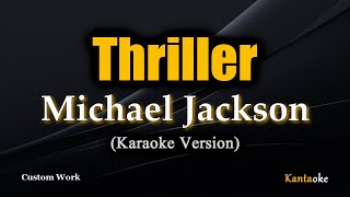 Thriller  Michael Jackson Karaoke Version [upl. by Juliane637]