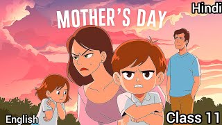 Mother’s Day  Class 11  Term 2  Full  हिंदी में  Explained  Snapshot book  Chapter 5 [upl. by Eugaet]