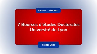 Bourses d’études Doctorales Université de Lyon France 20212022  Entièrement financé [upl. by Eixirt]