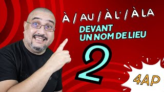 4AP  Leçon 2  La préposition à devant un nom de lieu [upl. by Nostaw]