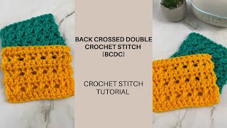 Back crossed double crochet stitch  Crossed double crochet stitch  Crochet stitch tutorial [upl. by Ardell521]