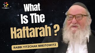 What Is the Haftarah Rabbi Yitzchak Breitowitz [upl. by Martynne]