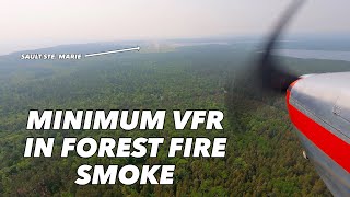 Minimum VFR Flight In Forest Fire Smoke  Give Hope Wings Expedition Episode 1 [upl. by Winna]