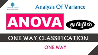 ANOVA  One Way Classification  Tamil [upl. by Cynthia]