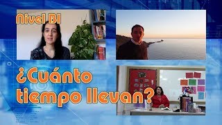 ¿Cuánto tiempo llevan Nivel B1 [upl. by Elset]