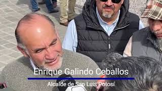 Alcalde de SLP Enrique Galindo Ceballos [upl. by Vergne]