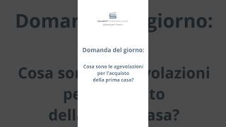 Cosa sono le agevolazioni per l’acquisto della prima casa [upl. by Ribak]