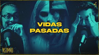 VIDAS PASADAS  INSOMNIO 06 [upl. by Assel674]