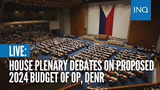 LIVE House plenary debates on proposed 2024 budget of OP DENR [upl. by Sandye]