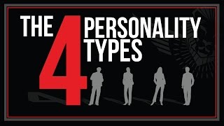 The Four Personality Types and How to Deal with Them [upl. by Nisa]