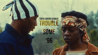 Troublesome 96 2pac tupac hiphop [upl. by Zimmerman]