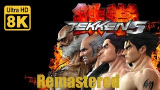 TEKKEN 5 Intro 8k 60 FPS Remastered with Neural Network AI [upl. by Jarita]