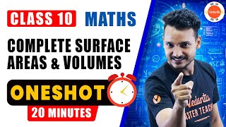 Complete Surface Areas and Volumes Class 10 One Shot  CBSE 10th Maths Chapter 13  CBSE 2024 Exam [upl. by Berlauda]